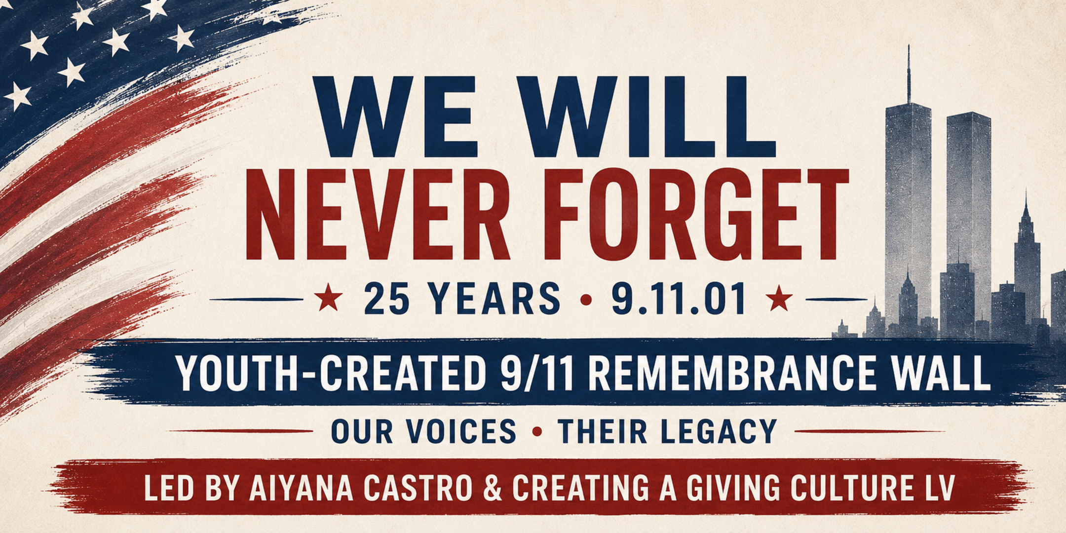 We Will Never Forget: Youth-Created 9/11 Remembrance Wall